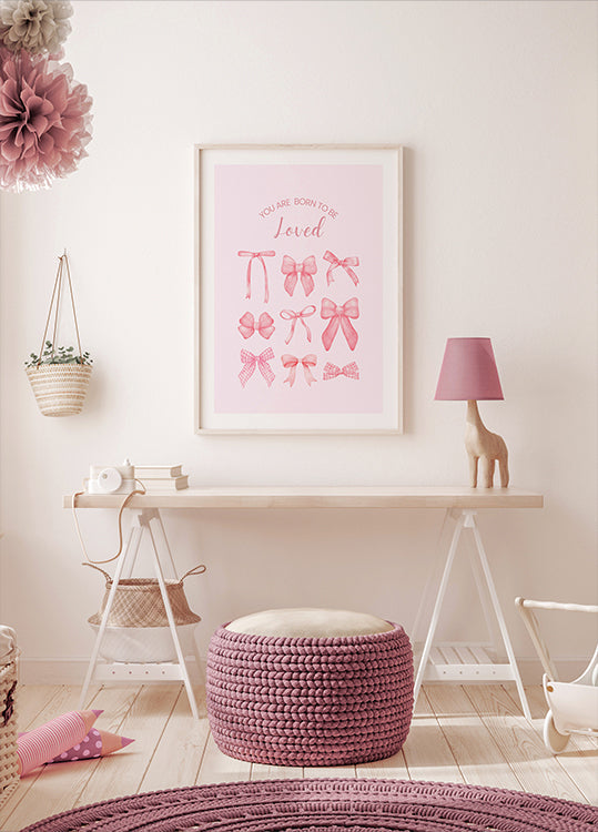 Pink Bows Born To Be Loved Poster
