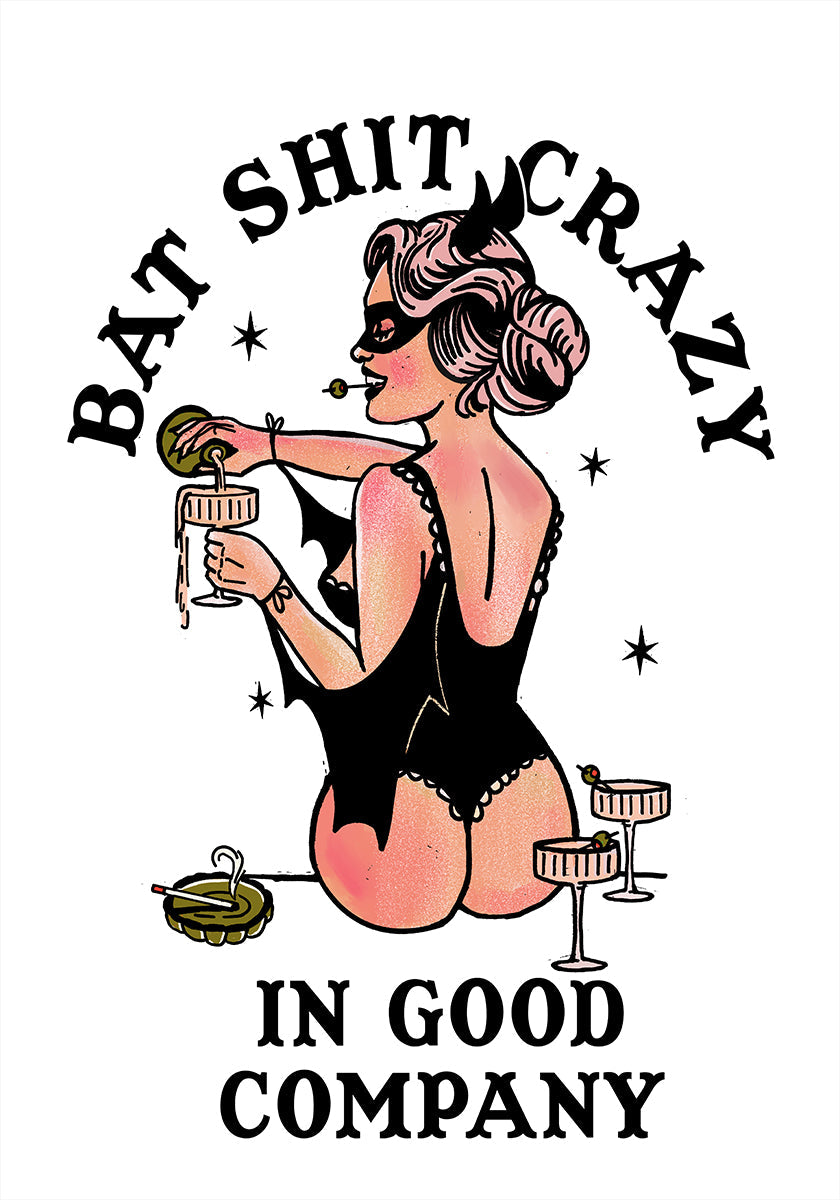 Bat Shit Crazy Funny Pin-Up Art Poster