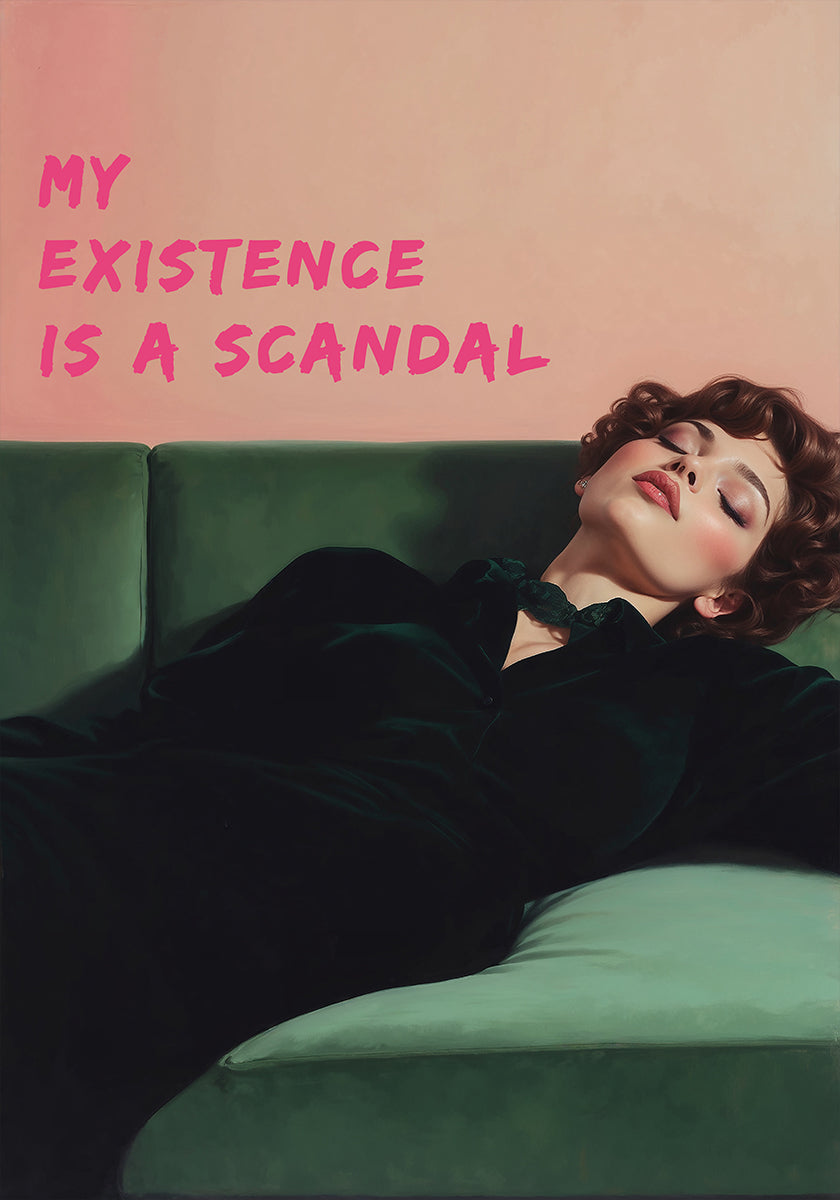 My existence is a scandal Poster