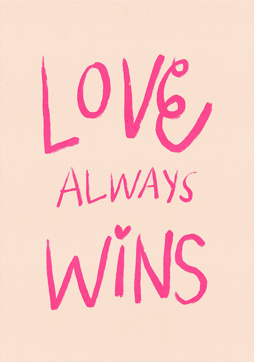 Love Always Wins Typography Poster Pink Poster