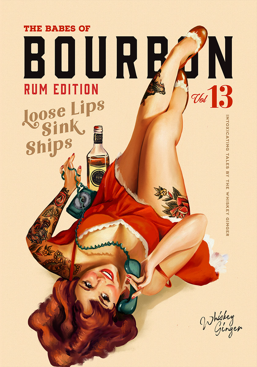 Babes of Bourbon Vol 13 Rum Drinking Pinup Girl Art Poster