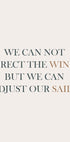 Adjust Our Sails Plakat - Posterbox.no