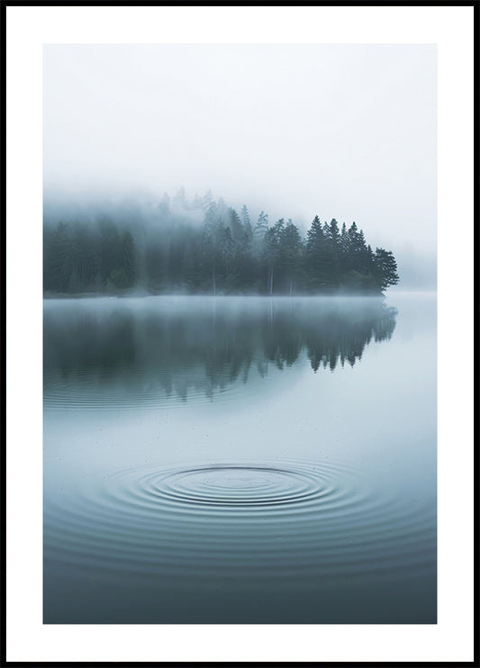 Water Ripples and Foggy Forest Poster