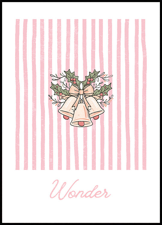 Bells Wonder - Pink Stripes Poster