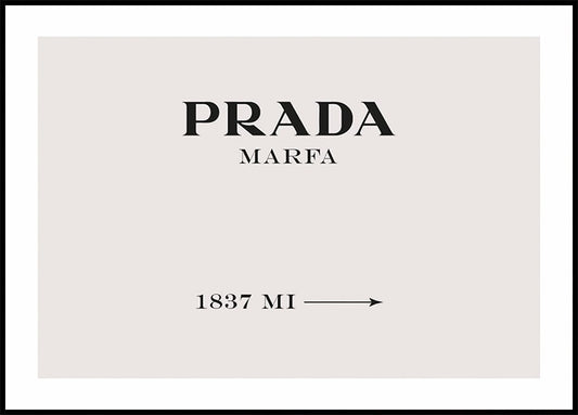 Prada Marfa Sign Poster