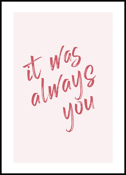 It Was Always You Poster