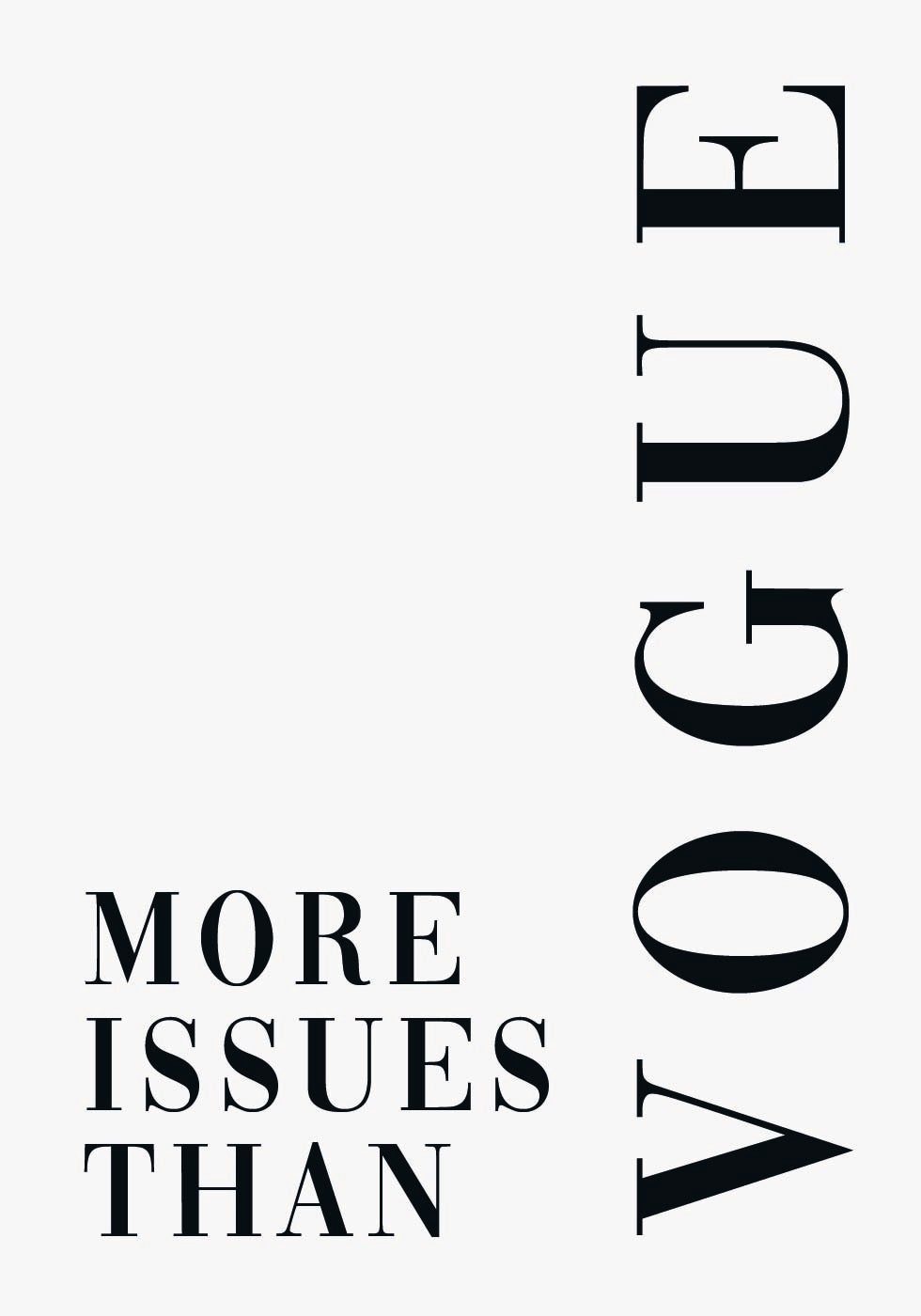 More Issues Than Vogue Poster