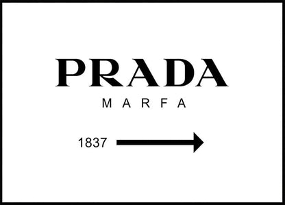 Prada Marfa Hvit Poster