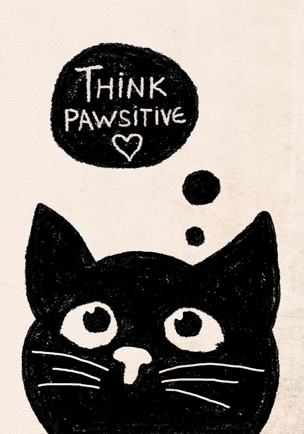 Think Pawsitive Cat Poster