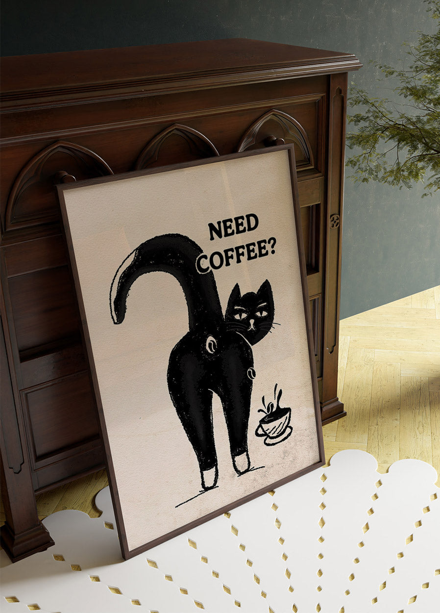 Need Coffee Cat Poster