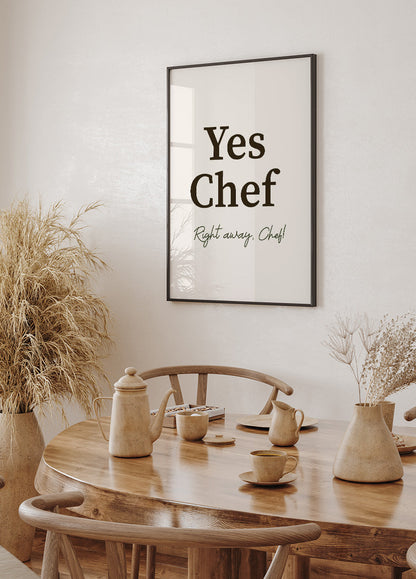 Yes Chef Poster