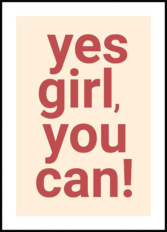 Yes Girl You Can Poster