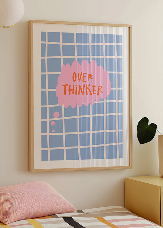 Overthinker - Sppech Bubble Poster