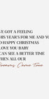 a quote that says i've got a feeling this year's for me