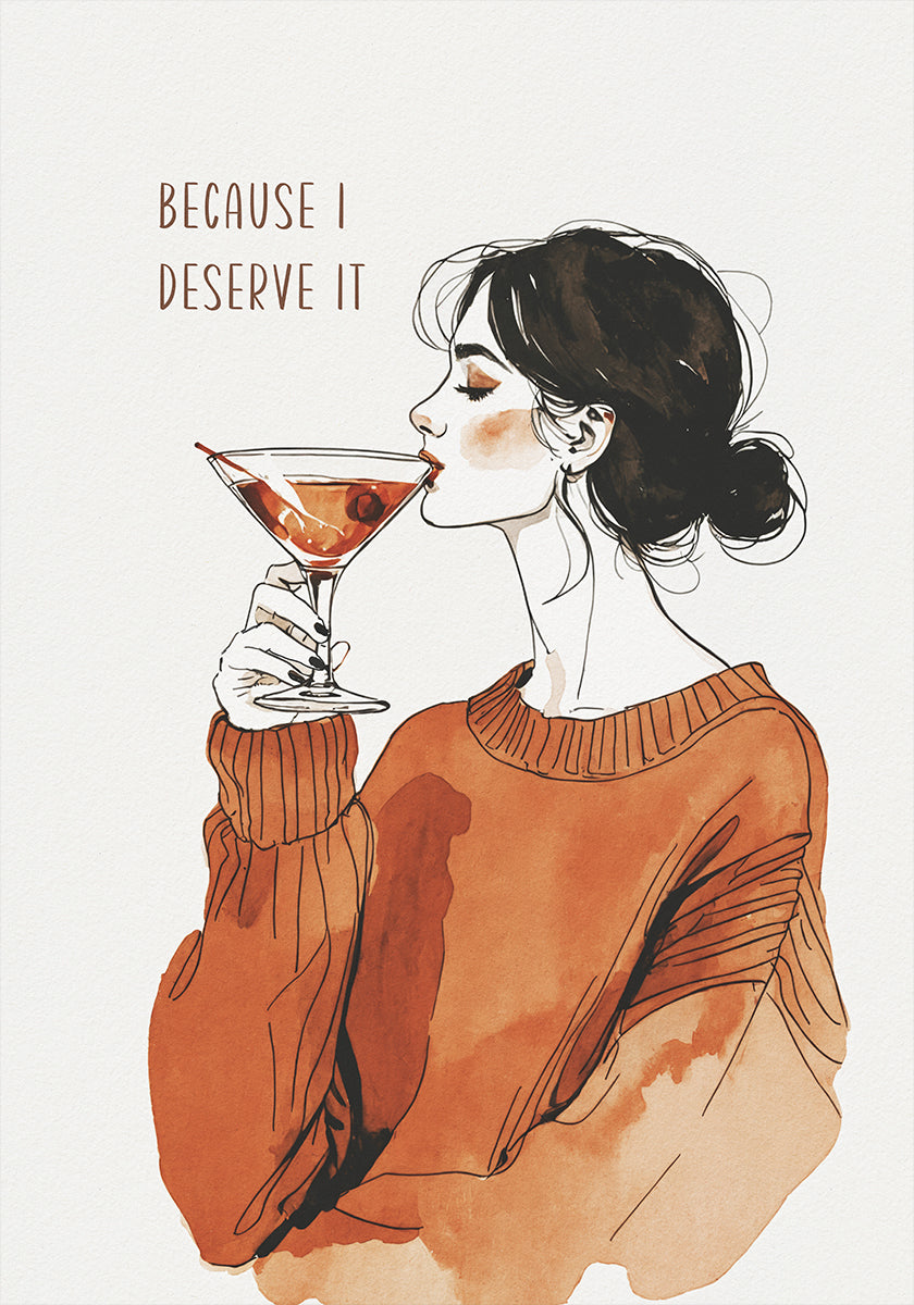 Because I Deserve It Poster
