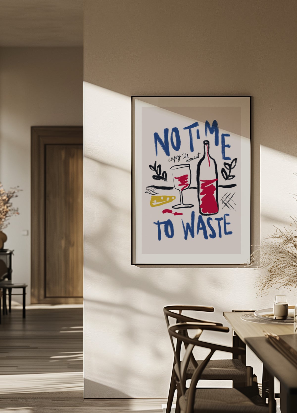No Time To Waste Poster