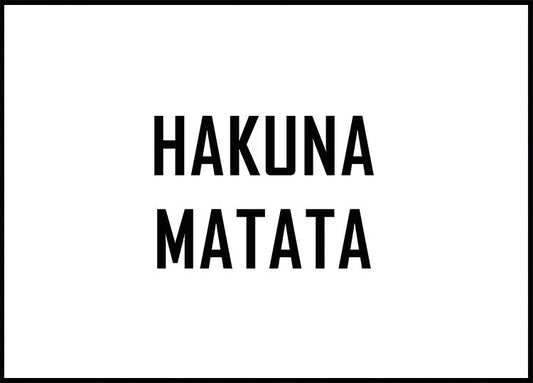 Hakuna Matata Poster