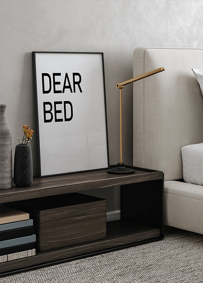 Dear Bed Typography Poster