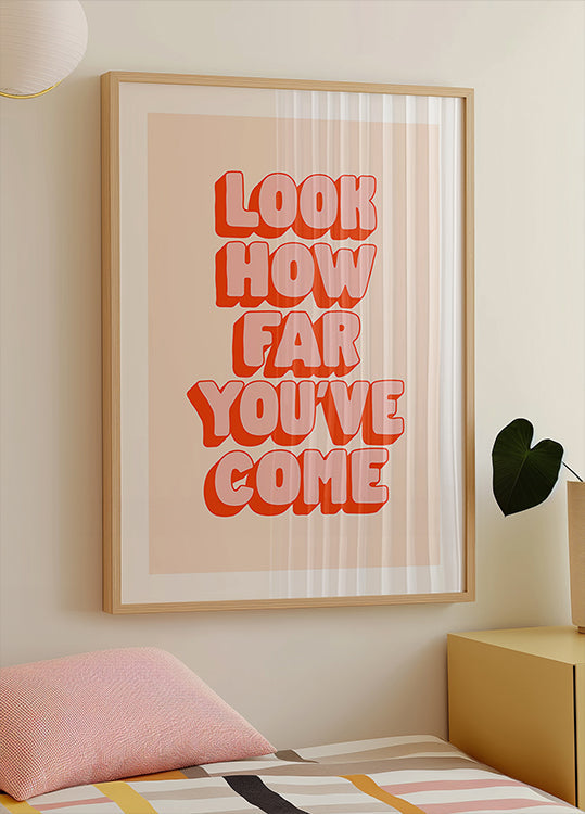 Look How Far You've Come Feebdd  Poster